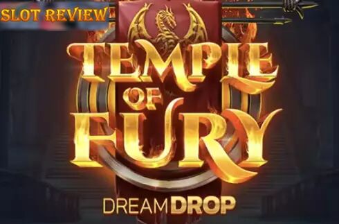 Temple of Fury Dream Drop